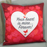 Your Heart Is Mine Cushion